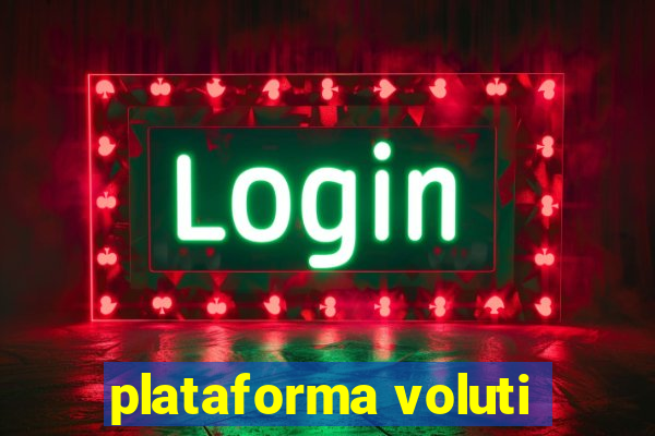 plataforma voluti